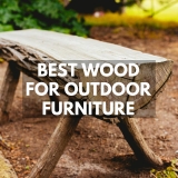 Best Wood for Outdoor Furniture: A Guide to Choosing the Right Material